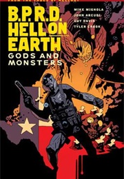 B.P.R.D. Hell on Earth: Gods and Monsters (Mike Mignola, John Arcudi)