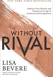 Without Rival (Lisa Bevere)