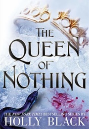 The Queen of Nothing (The Folk of the Air 3) (Holly Black)