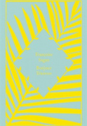 Bonjour Tristesse (Françoise Sagan)