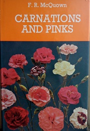 Carnations and Pinks (F R McQuown)