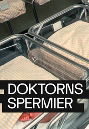 Uppdrag Granskning: Doktorns Sperma (2023)