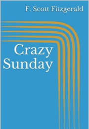 Crazy Sunday (F. Scott Fitzgerald)