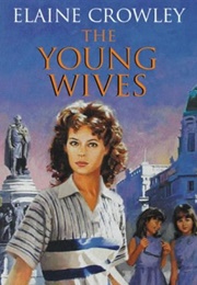 The Young Wives (Elaine Crowley)