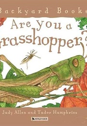 Are You a Grasshopper? (Judy Allen)