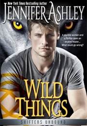 Wild Things (Jennifer Ashley)