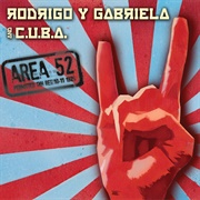 Rodrigo Y Gabriela & C.U.B.A. - Area 52