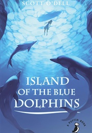 Island of the Blue Dolphins (Scott O'Dell)