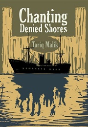 Chanting Denied Shores (Tariq Malik)