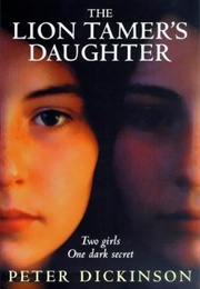 The Lion Tamer's Daughter (Peter Dickinson)