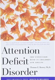 Attention Deficit Disorder (Thomas E Brown)