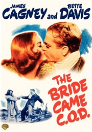 The Bride Came C.O.D. (1941)