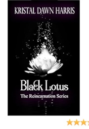 Black Lotus (Kristol Dawn Harris)