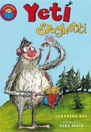 Yeti Spaghetti (Samantha Hay)