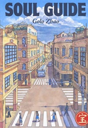Soul Guide (Golo Zhao)