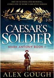 Caesar's Soldier (Alex Gough)