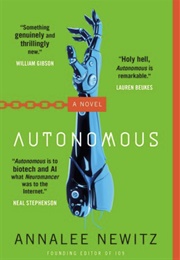 Autonomous (Annalee Newitz)