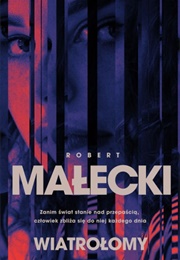 Wiatrołomy (Robert Małecki)