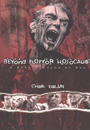 Beyond Horror Holocaust: A Deeper Shade of Red (Chas Balun)