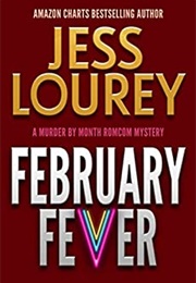 February Fever (Jess Lourey)