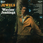 Jewels (Waylon Jennings, 1968)