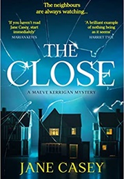 The Close (Jane Casey)