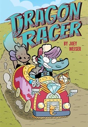 Dragon Racer (Joey Weiser)