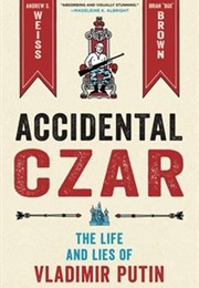 Accidental Czar (Andrew Weiss)
