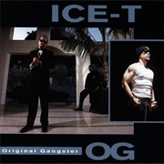 O.G. Original Gangster (Ice-T, 1991)