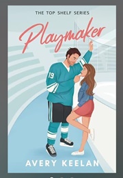 Playmaker (Avery Keelan)