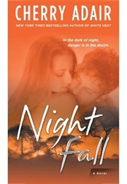 Night Fall (Cherry Adair)