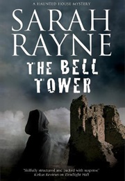 The Bell Tower (Sarah Rayne)