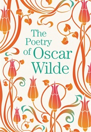 The Poetry of Oscar Wilde (Oscar Wilde)