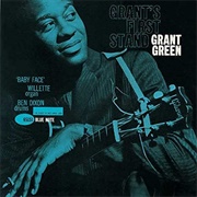 Grant Green - Grant&#39;s First Stand