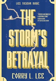The Storm's Betrayal (Corry L. Lee)