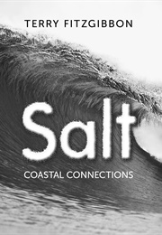Salt: Coastal Connections (Terry Fitzgibbon)