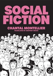 Social Fiction (Chantal Montellier)