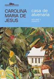 Casa De Alvenaria (Carolina Maria De Jesus)
