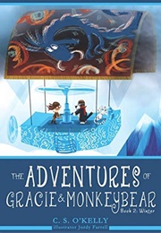 The Adventures of Gracie & Monkeybear Book 2: Winter (C.S. O'Kelly)