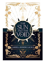 The Sun and the Void (Gabriela Romero-Lacruz)