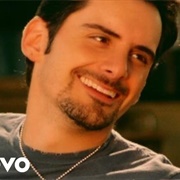 Waitin' on a Woman - Brad Paisley