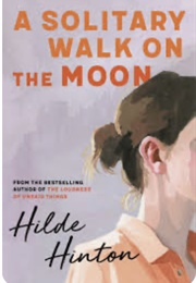 A Solitary Walk on the Moon (Hilde Hinton)