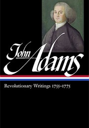 John Adams: Revolutionary Writings 1755–1775 (John Adams)