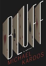Bluff (Michael Kardos)