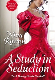 A Study in Seduction (Nina Rowan)