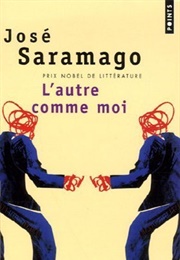 L'autre Comme Moi (José Saramago)