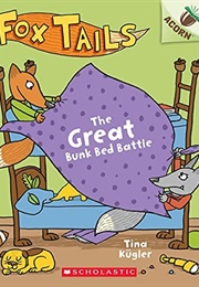 The Great Bunk Bed Battle (Tina Kügler)