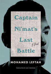 Captain Ni'mat's Last Battle (Mohamed Leftah)