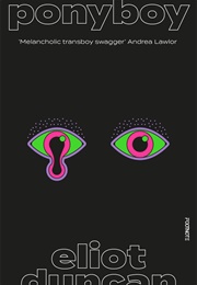 Ponyboy (Eliot Duncan)