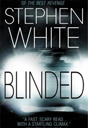Blinded (Stephen White)